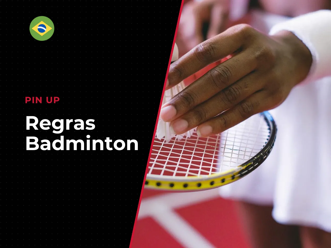 Regras do badminton para iniciantes. As
